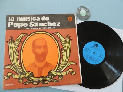 LP La Musica de PEPE SANCHEZ Precursor De La Trova Cubana | M- to EX