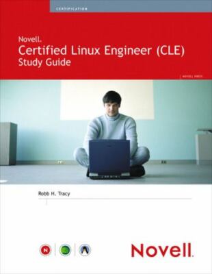 Novell Certified Linux Engineer (Novell Cle) by Robb H. Tracy (2004, Trade...