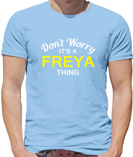 Don' T Worry It's A Freya Cosa Camiseta Hombre - Apellido Personalizado Familia - Zdjęcie 1 z 13
