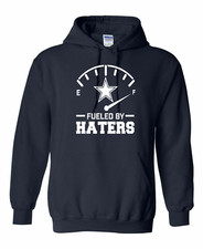 Dallas Cowboys Fueled By Haters Hoodie All Design Colors Sizes S-5XL