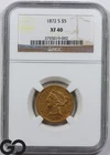 1872-S Gold Half Eagle, $5 Gold Liberty NGC XF 40 ** Straight Grade Better Date!
