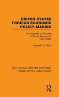 United States Foreign Economic Policy-Making | Kenneth A. Go*D | Buch | Englisch
