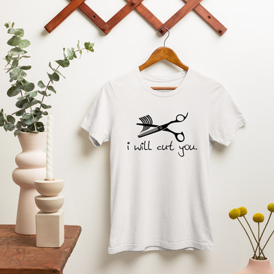 T-Shirt I Will Cut You lustig Friseur Geschenk stilvoll Friseur Pflege Experte