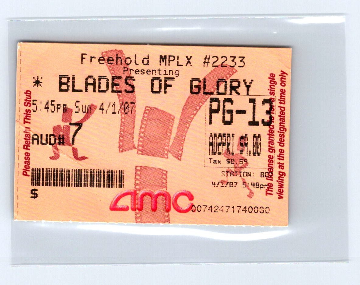 BLADES OF GLORY Movie Ticket Stub Opening Weekend Will Farrell 4/1/07