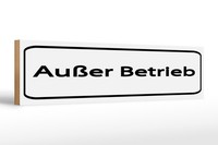 Holzschild Hinweis 46X10 Cm AußEr Betrieb WeißEs Schild