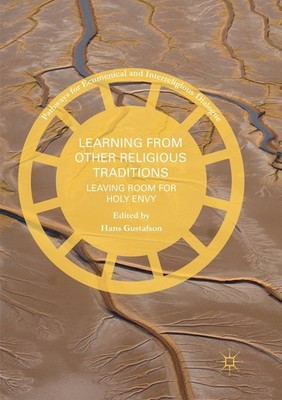 Learning from Other Religious Traditions Hans Gustafson