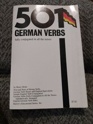 501 German Verbs Fully Conjugated in All the Tenses by Henry Strutz