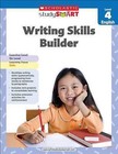 Writing Skills Builder, Level 4 by Scholastic Inc. (Paperback)