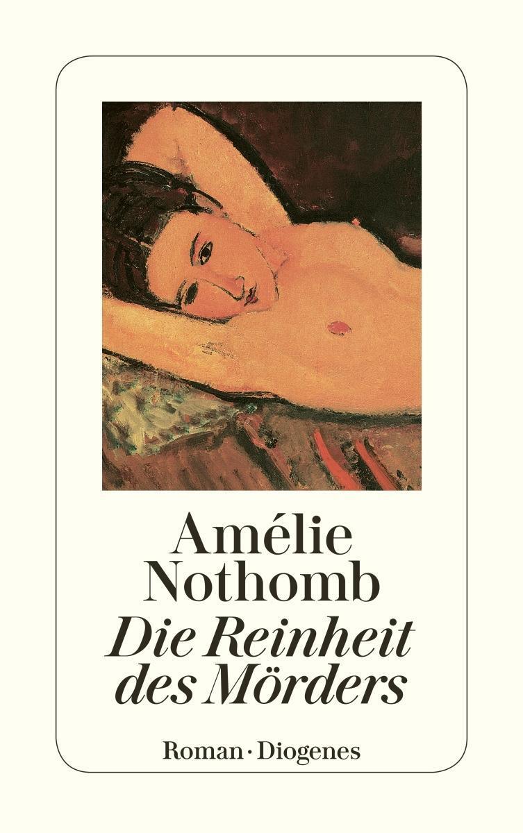 Thumbnail - Die Reinheit Des Mörders | Amélie Nothomb | Taschenbuch | Diogenes