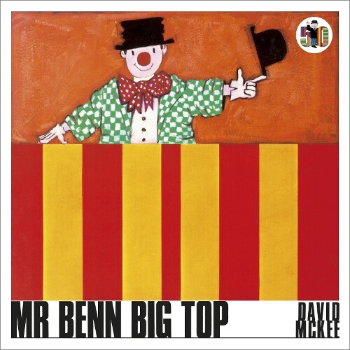 David McKee Mr Benn Big Top (Tascabile) Mr Benn