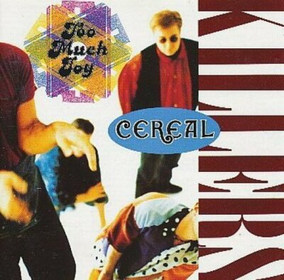 Too Much Joy Cereal killers (1991)  [CD]