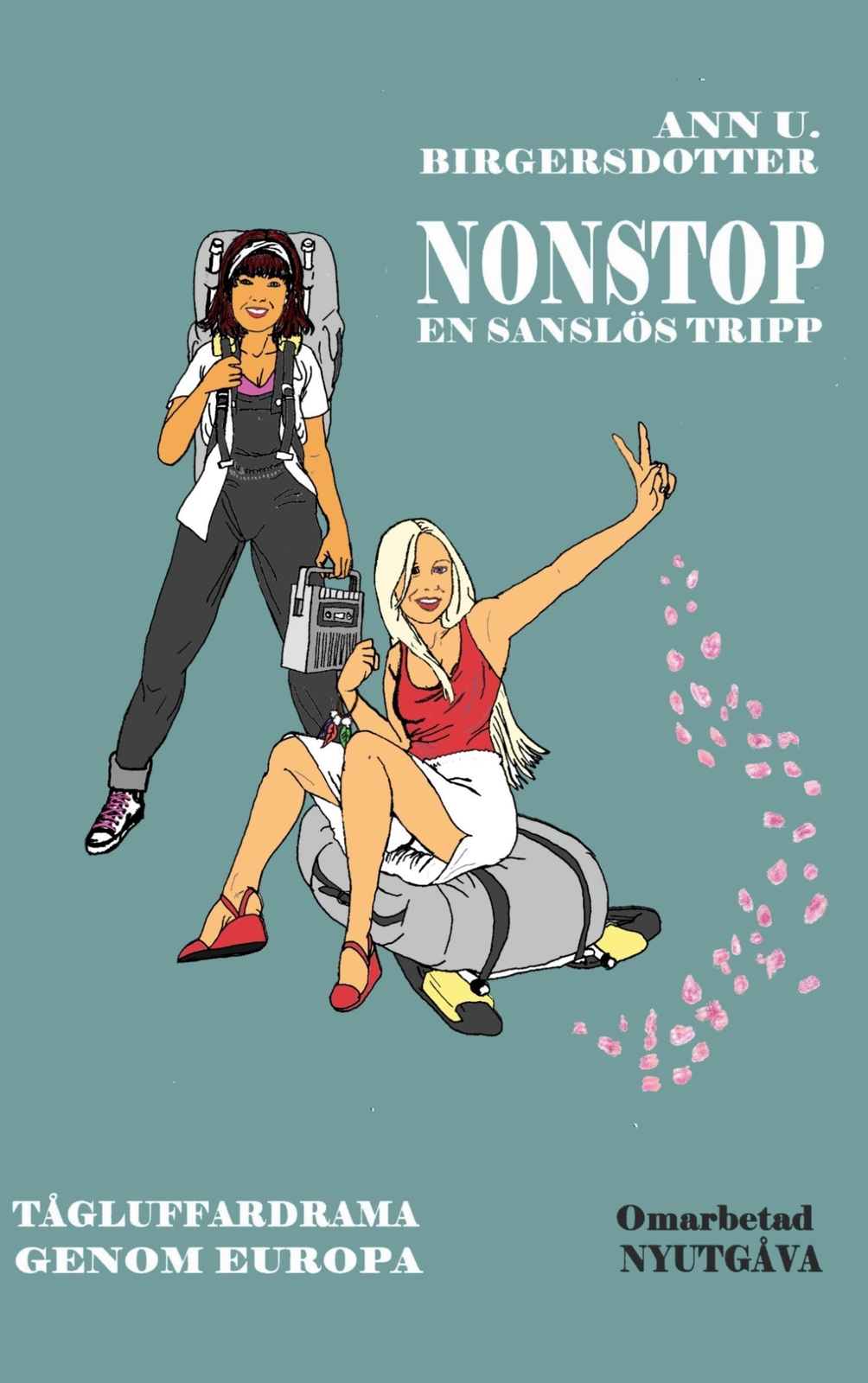 Nonstop | Ann U. Birgersdotter | Ett Tågluffardrama -genom Europa |