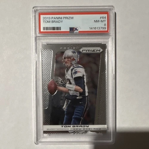 Panini 2013 Prizm Tom Brady #64 PSA 8 New England Patriots Football Card