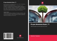 O Que Devemos Fazer, ? ! AproximaçãO Ao Ciclo Ideal De Carnot Vladimir Fedotov