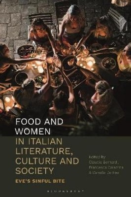 Daniele De Feo Food and Women in Italian Literature, Culture and S (Taschenbuch)