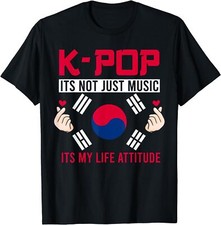 NEW LIMITED K-pop Its Not Just Music Kpop Its My Life Attitude Funny T-Shirt