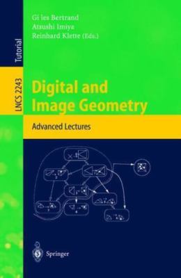 and Image Geometry : Advanced Lectures, Paperback by Bertrand, Gilles (EDT); ...