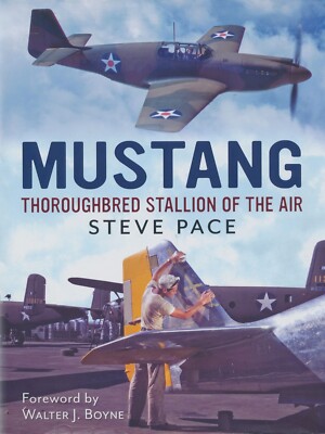 Mustang - Thoroughbred Stallion of the Air (Fonthill Media) - New Copy