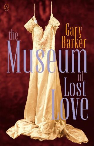 Gary Barker The Museum of Lost Love (Paperback)