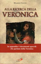 Alla ricerca della Veronica - Massimo Centini ( Edizioni San Paolo) [2002]