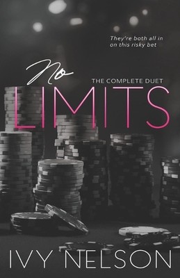 No Limits: A Complete Billionaire Duet by Ivy Nelson Paperback Book