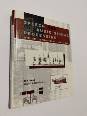 Speech and Audio Signal Processing HC (1999) Ben Gold, Nelson Morgan