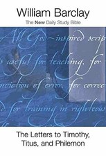 The Letters to Timothy, Titus, and - Paperback, by Barclay William - Acceptable