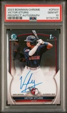 2023 BOWMAN CHROME AUTO #CPAVI VICTOR IZTURIS RC CLEVELAND 1st PSA 10 (176)