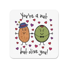 You're A Nut But Olive You Fridge Magnet - Funny Valentine's Day Girlfriend