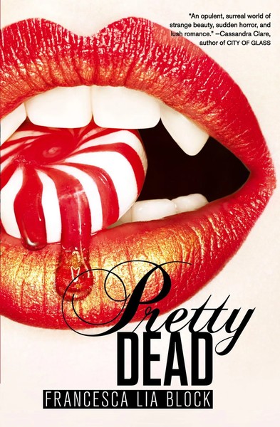 Pretty Dead | Francesca Lia Block | Taschenbuch | Kartoniert / Broschiert | 2010-image