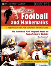 FANTASY FOOTBALL AND MATHEMATICS: A RESOURCE GUIDE FOR By Dan Flockhart *VG+*