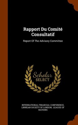 Conference - Rapport Du Comit Consultatif  Report Of The Advisory Com - X555z