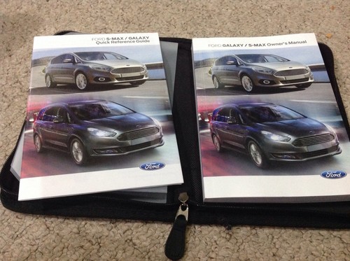 FORD GALAXY & S MAX  OWNERS MANUAL - HANDBOOK PETROL ETC  + DIESEL 2015-2018 ---