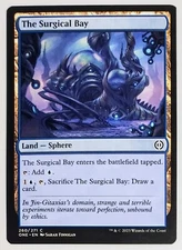 X 1 The Surgical Bay ONE MTG 260 NM MTG Magic The Gathering