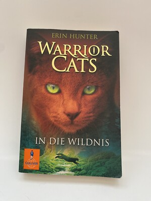 Taschenbuch - Warrior Cats: Band 1  In die Wildnis 