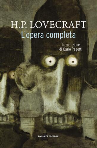 L'opera completa - Howard P. Lovecraft - Fanucci, 2020 - Picture 1 of 1