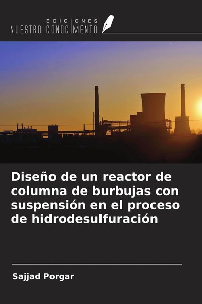 Sajjad Porgar | DiseñO De Un Reactor De Columna De Burbujas Con SuspensióN En...-image