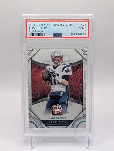 Tom Brady 2016 Panini Crown Royale Platinum /49 #78 PSA 9 Pop 1 Patriots