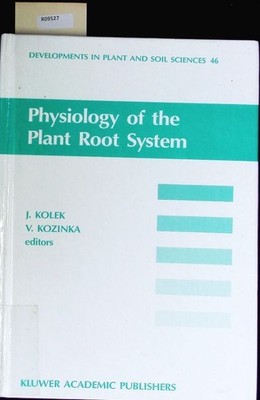 Physiology of the Plant Root System. Developments in Plant and Soil Sciences 46.