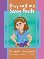 Paula Petree | They Call Me Sassy Pants | Buch | Englisch (2023)