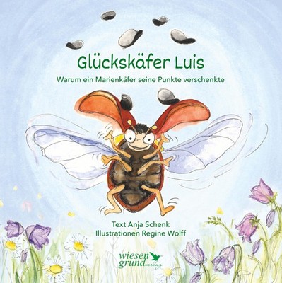Anja Schenk ~ Glückskäfer Luis 9783944879987