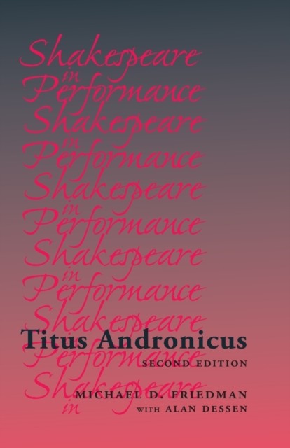 Titus Andronicus by Michael Friedman (Paperback Book)