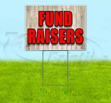FUND RAISERS 18x24 Yard Sign WITH STAKE Corrugated Bandit USA BUSINESS BBQ