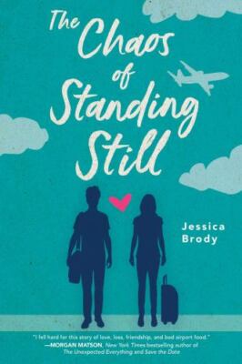 The Chaos of Standing Still - paperback, 148149919X, Jessica Brody