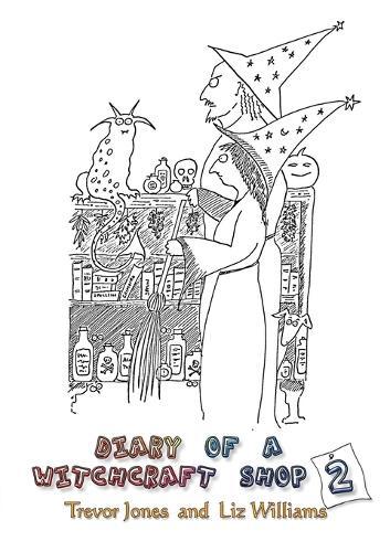 Thumbnail - Trevor Jones Liz Williams Diary Of A Witchcraft Shop 2 (taschenbuch)