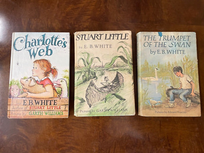 Charlotte's Web, Stuart Little, Trumpet of Swan E. B. White Set of 3 vintage HC