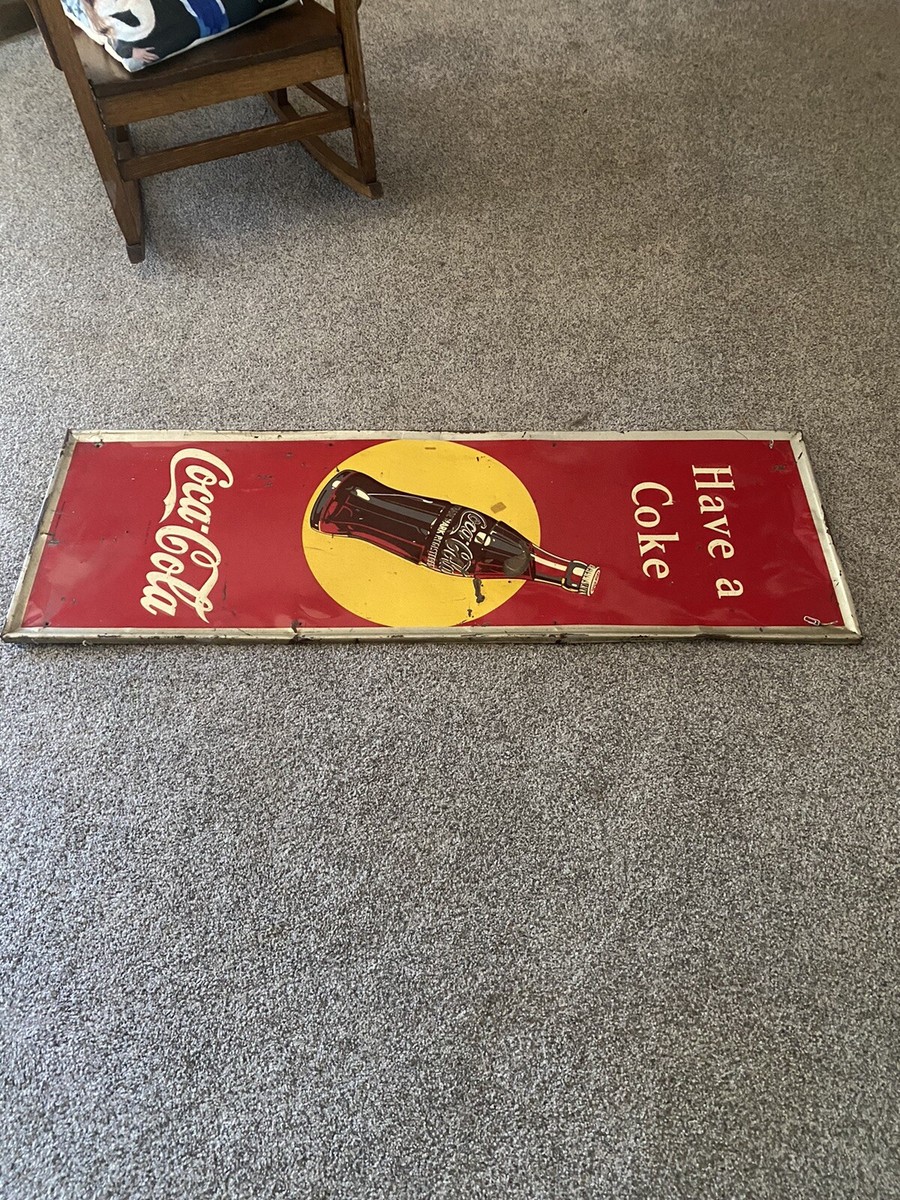 Vintage LG. ORIGINAL ''HAVE A COKE'' METAL EMBOSSED Vintage LG. ORIGINAL ''HAVE A COKE'' METAL EMBOSSED