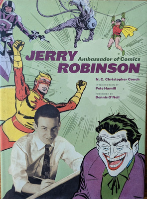 Jerry Robinson: Ambassador of Comics by N. C. Christopher Couch