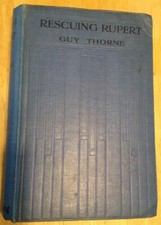 Rescuing Rupert Guy Thorne 1917 John Long Ltd 1st ed. Hardcover Vintage Fiction 