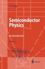 Semiconductor Physics : An Introduction, Hardcover by Seeger, Karlheinz, Bran...